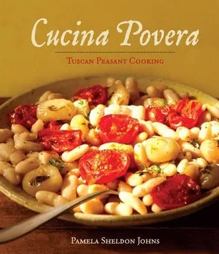 Cucina Povera: Tuscan Peasant Cooking [O#COOKBOOKS]