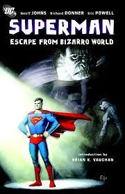 Superman Escape from Bizarro